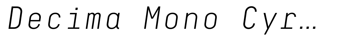 Decima Mono Cyr Lt Italic